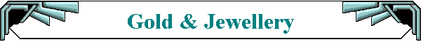 Gold & Jewellery